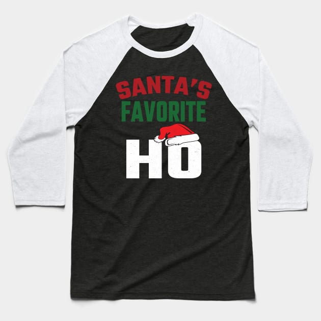 Santas Favorite Ho Baseball T-Shirt by MZeeDesigns